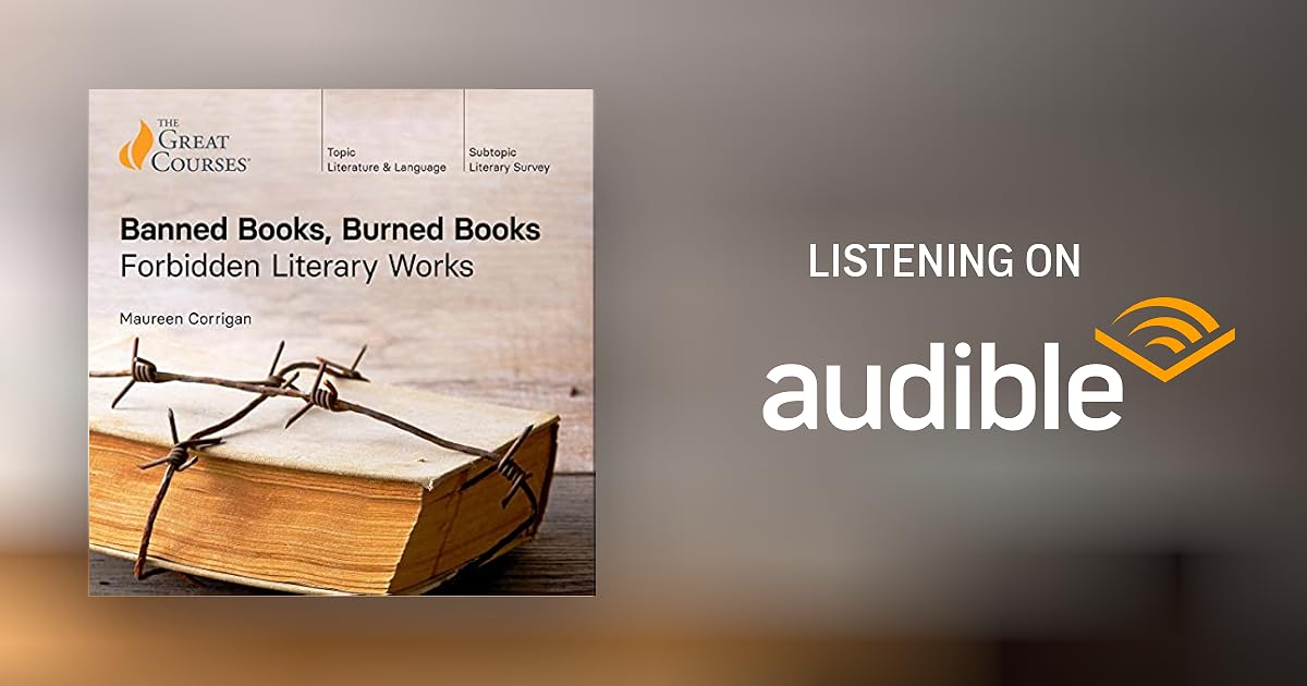 Banned Books, Burned Books Forbidden Literary Works Audiobook by
